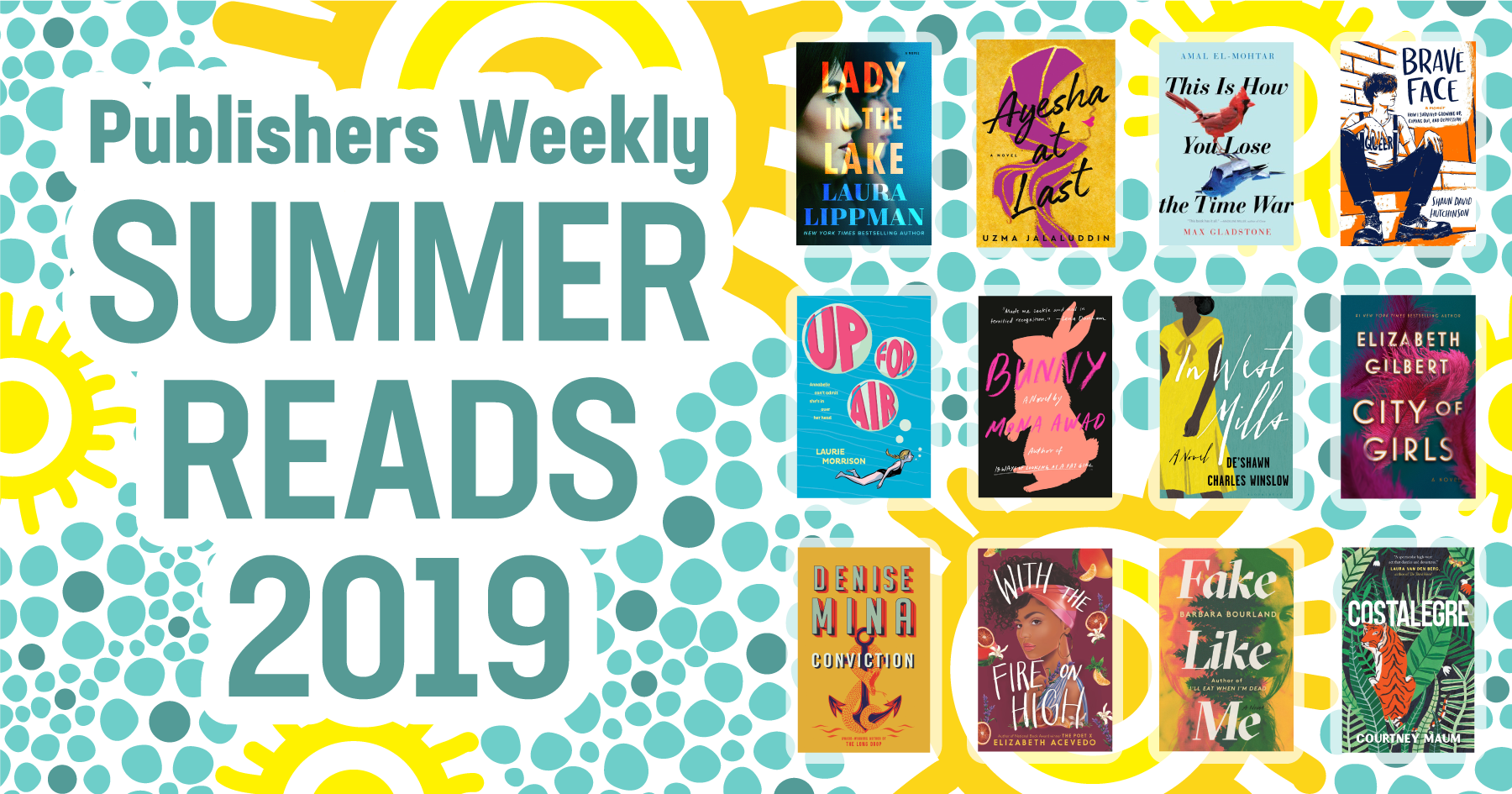 Best Books Summer 2019 From Publishers Weekly Publishers - 