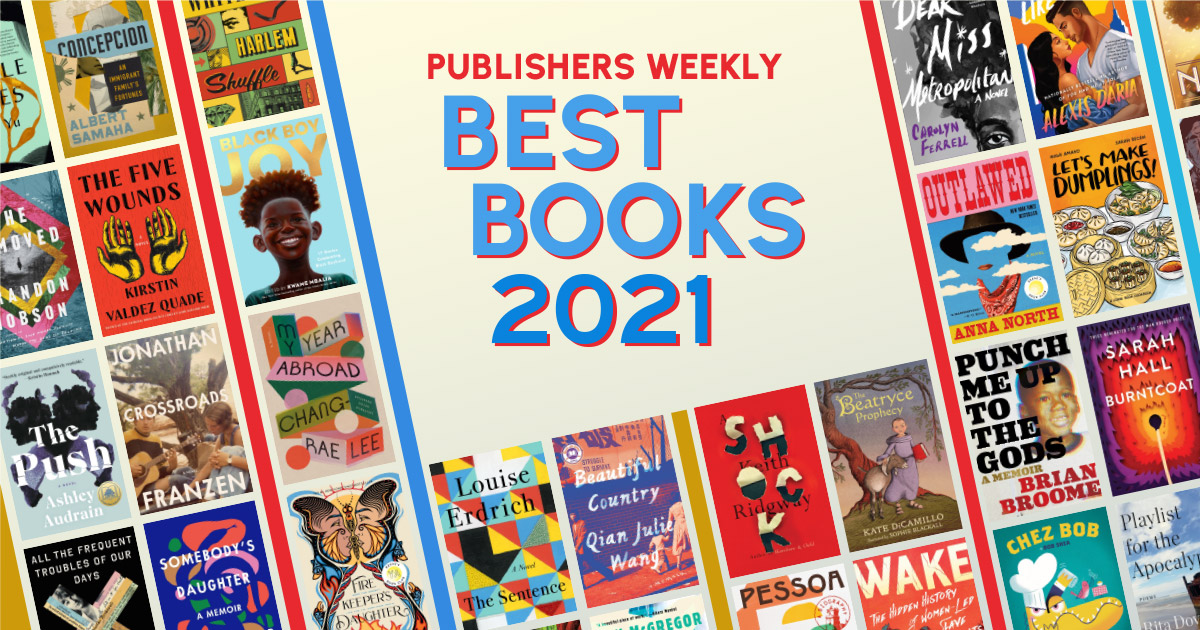 Best Books 2021 Publishers Weekly Publishers Weekly