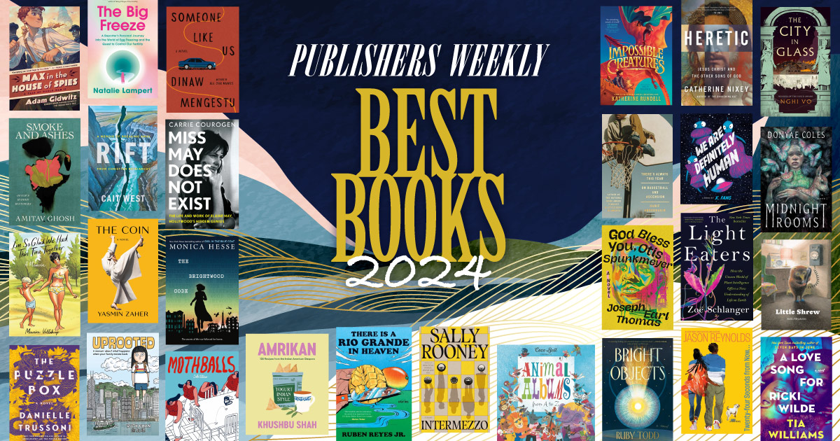 Best Books 2024: Publishers Weekly Publishers Weekly